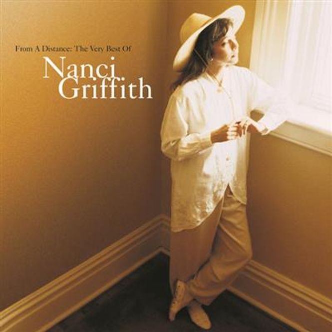 Hovedbilde Nanci Griffith - From A Distance -The Very Best Of Nanci ...