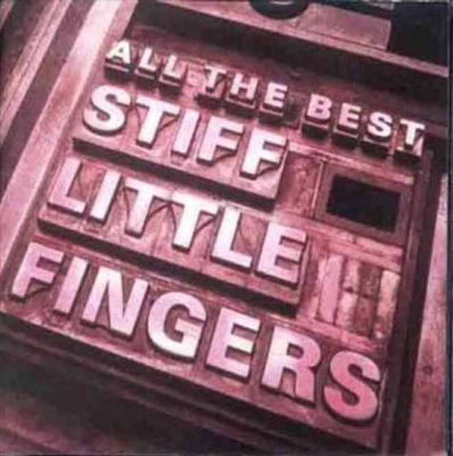 Hovedbilde Stiff Little Fingers - All The Best (2CD)