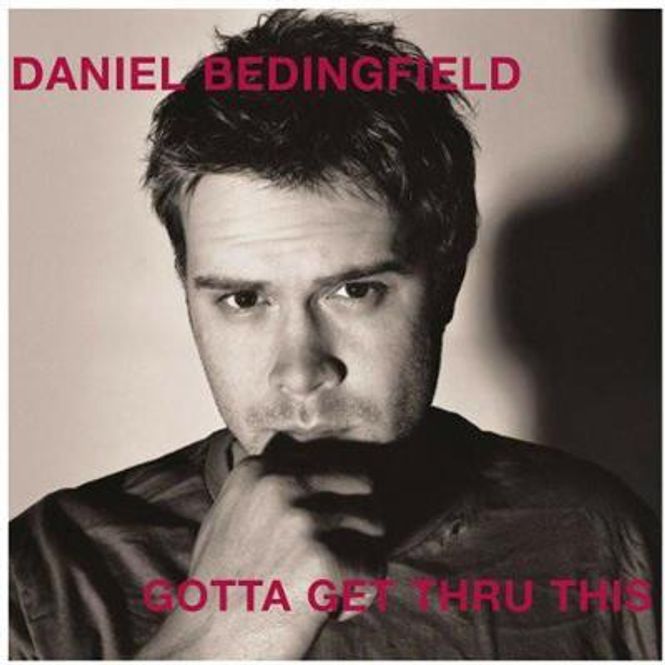 Hovedbilde Daniel Bedingfield - Gotta Get Thru This (CD)