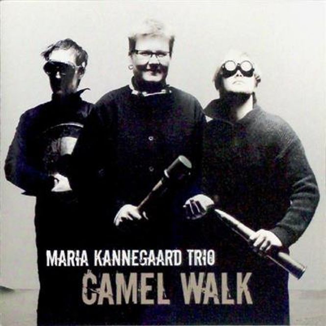 Hovedbilde Maria Kannegaard Trio - Camel Walk (CD)