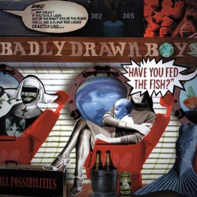 Hovedbilde Badly Drawn Boy - Have You Fed The Fish? (CD)