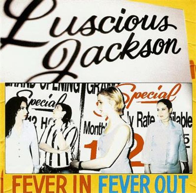 Hovedbilde Luscious Jackson - Fever In Fever Out (CD)