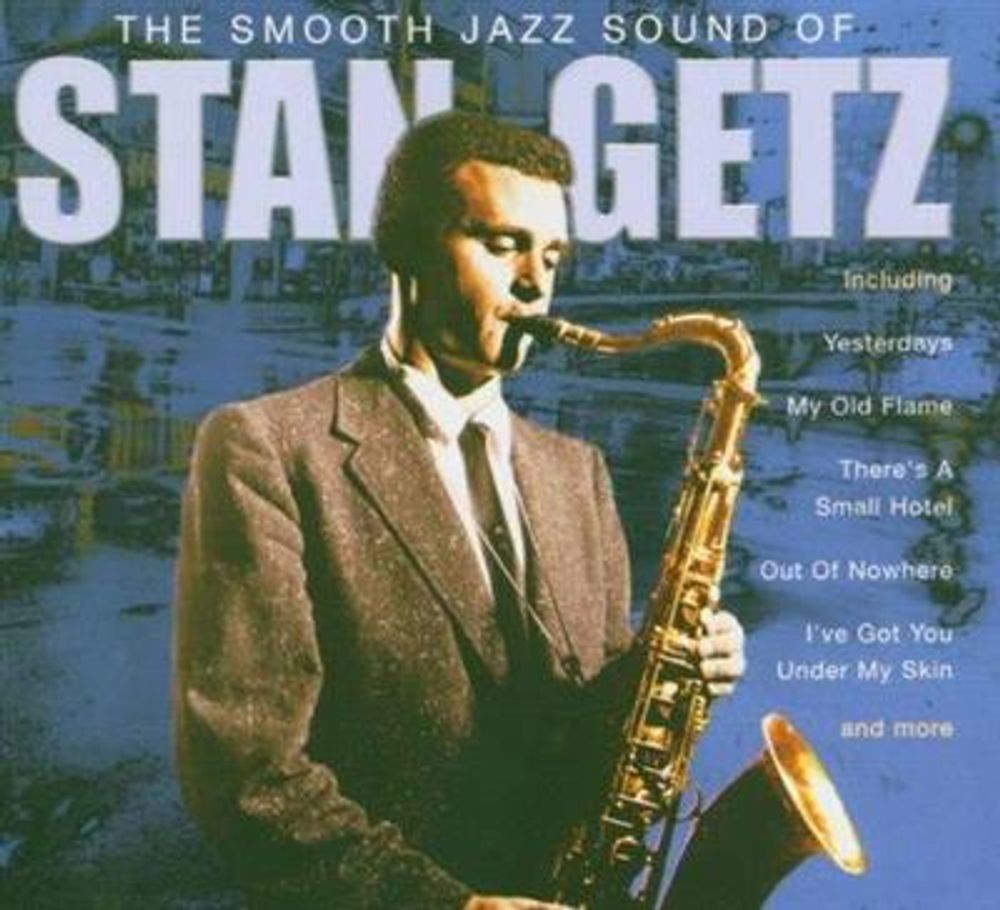 Stan Getz - The Smooth Jazz Sound Of Stan Getz (CD)
