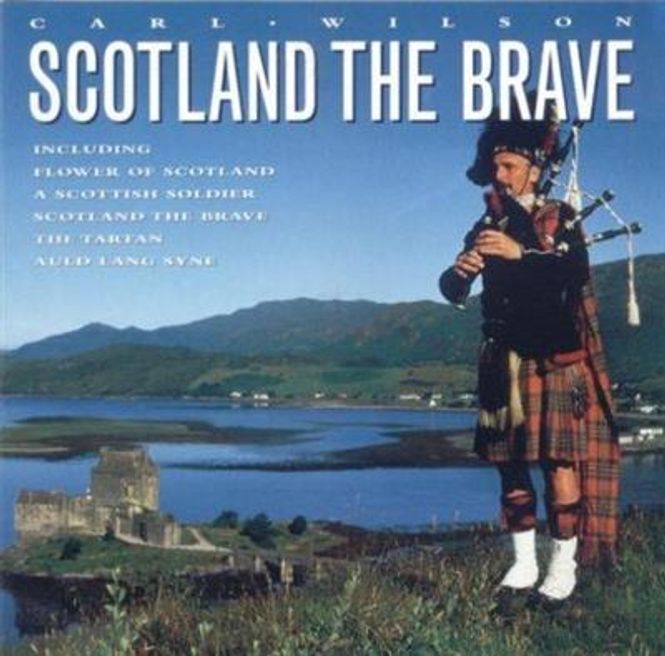 Hovedbilde Carl Wilson - Scotland The Brave (CD)