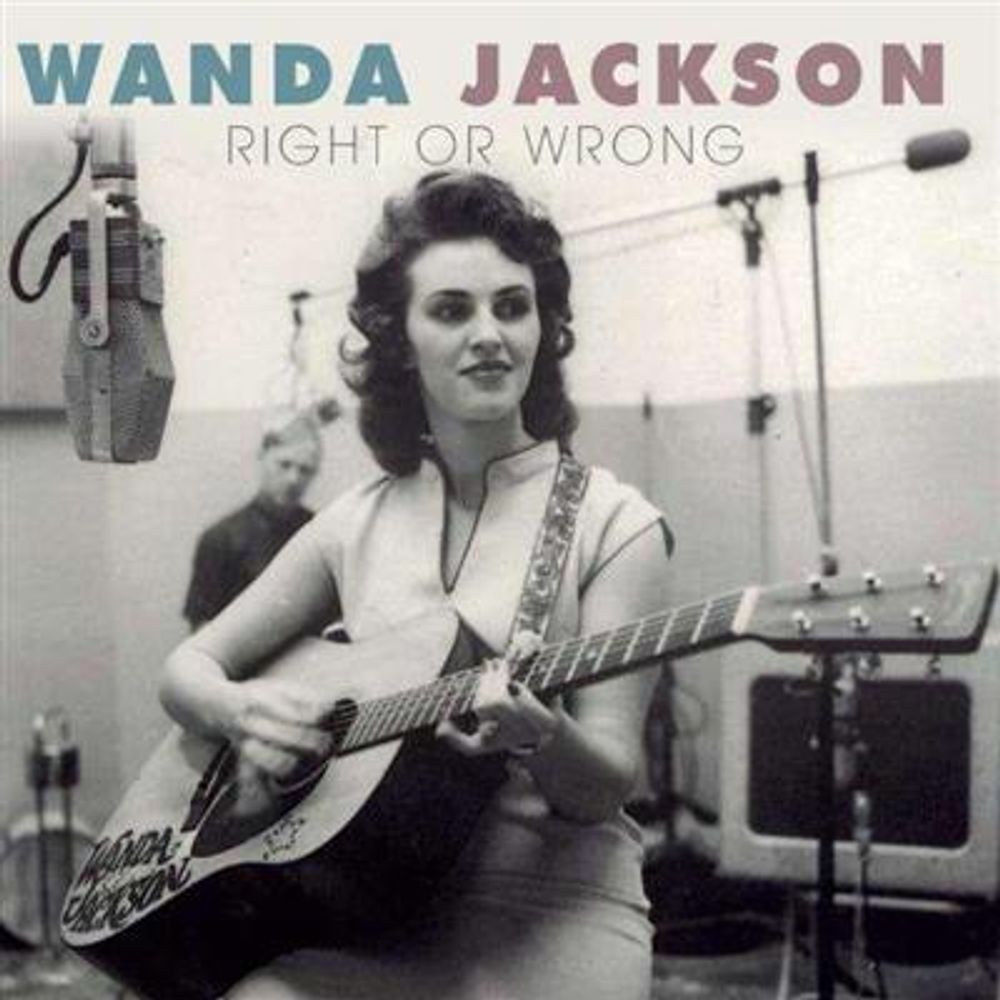 Wanda Jackson - Right Or Wrong (CD)