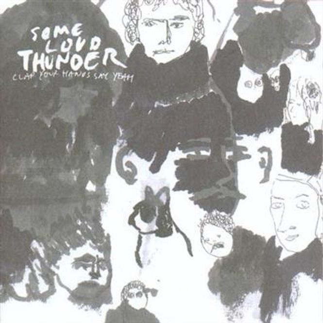 Hovedbilde Clap Your Hands Say Yeah - Some Loud Thunder (CD)
