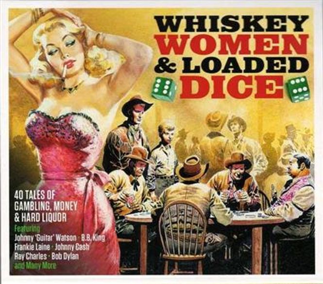 Hovedbilde Whiskey, Women & Loaded Dice (2CD)