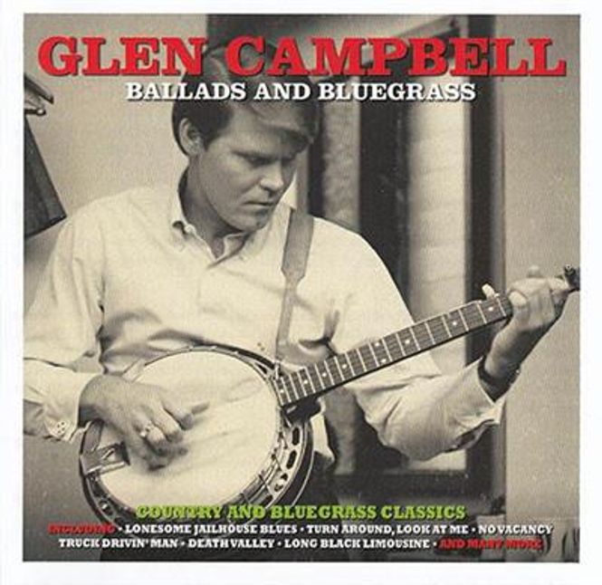 Hovedbilde Glen Campbell - Ballads and Bluegrass (2CD)