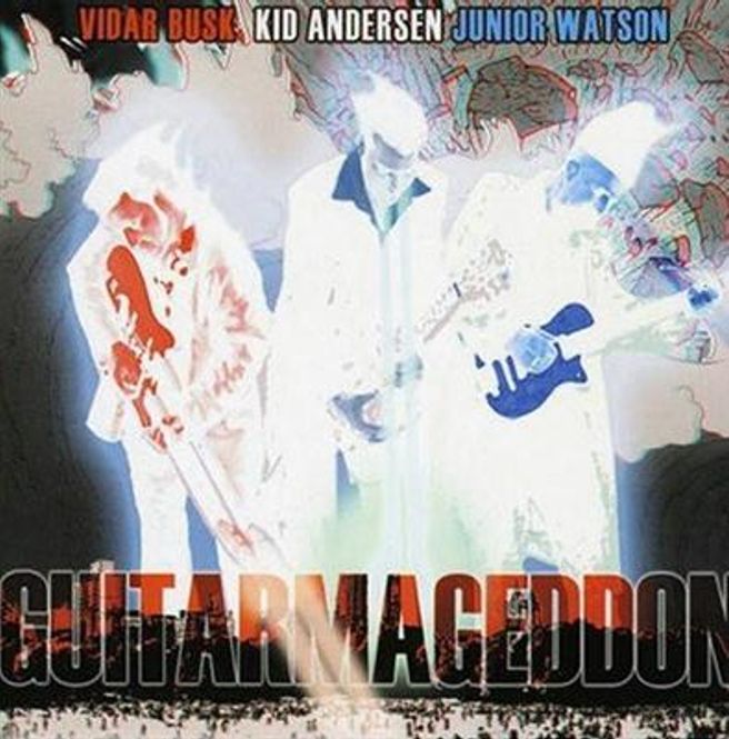 Hovedbilde Vidar Busk, Jr. Watson, Kid Andersen - Guitarmageddon (CD)