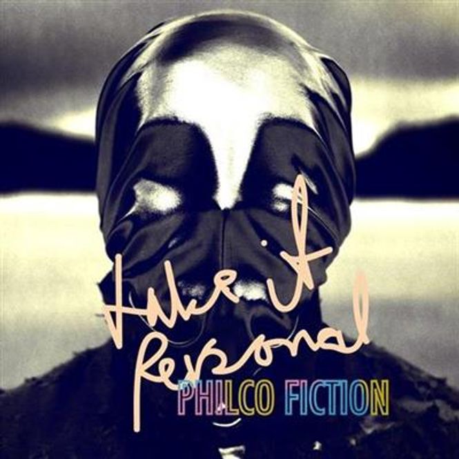 Hovedbilde Philco Fiction - Take It Personal