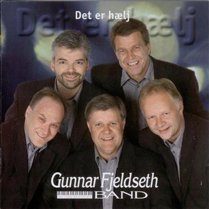 Hovedbilde Gunnar Fjeldseth Band - Det Er Hælj (CD)