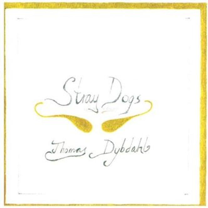 Hovedbilde Thomas Dybdahl - Stray Dogs (CD)