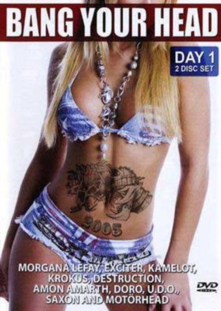 Bang Your Head 2005 - Day 1 (2DVD)