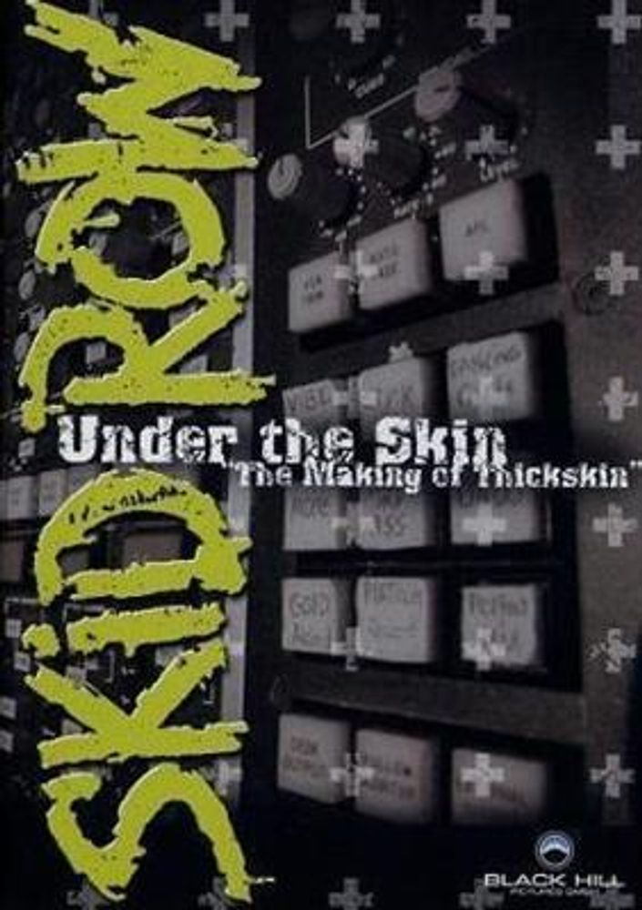 Skid Row - Under The Skin - The Making Of Thickskin (DVD)
