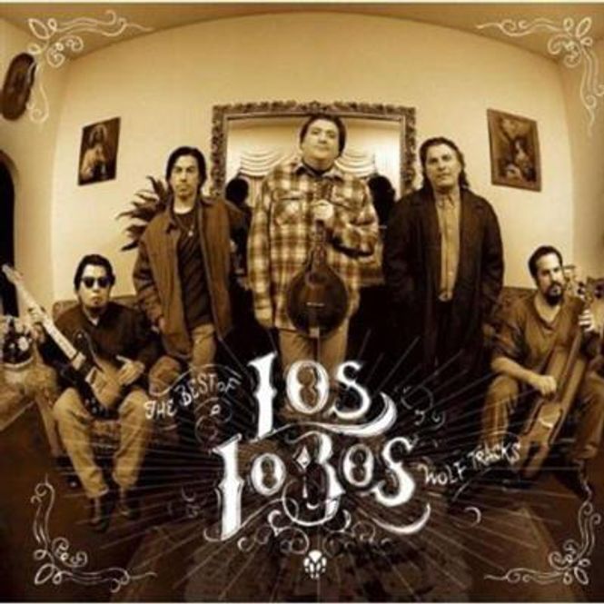 Hovedbilde Los Lobos - Wolf Tracks - The Best Of Los Lobos (CD)