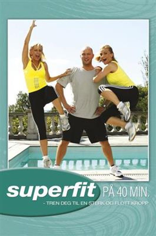 Superfit På 40 Minutter (DVD)