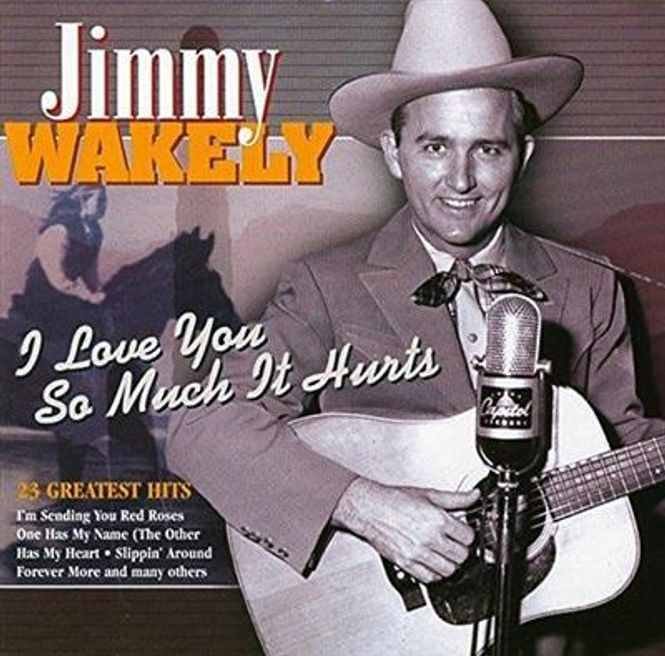 Hovedbilde Jimmy Wakely - Love You So Much It Hurts (CD)