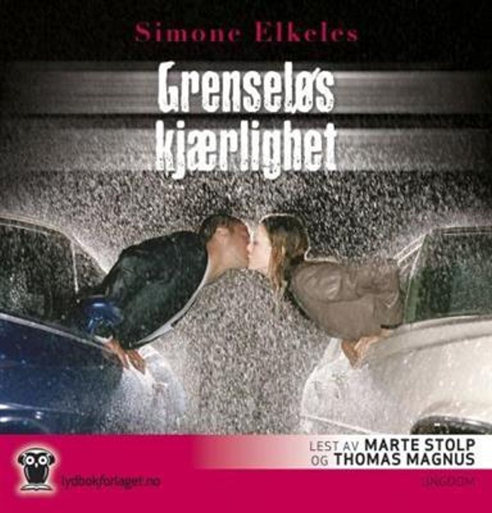 Grenseløs Kjærlighet (Simone Elkeles) (Lydbok-CD)