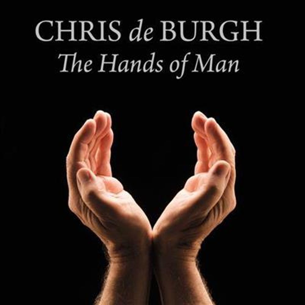 Chris De Burgh - Hands Of Man (CD)