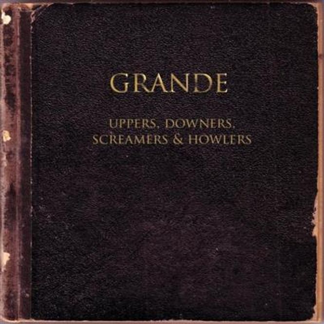 Hovedbilde Grande - Uppers, Downers, Screamers & Howlers (CD)
