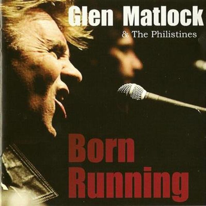 Hovedbilde Glen Matlock & The Philistines - Born Running (CD)