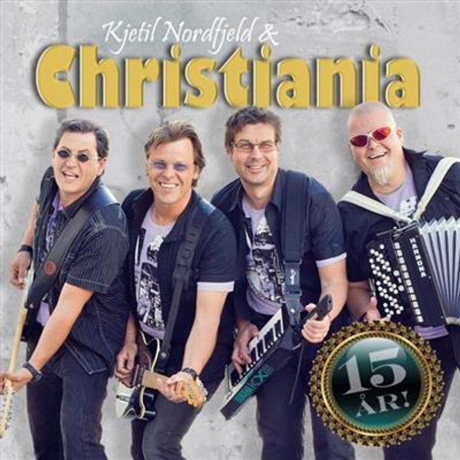 Hovedbilde Kjetil Nordfjeld & Christiania - 15 År! (2CD)