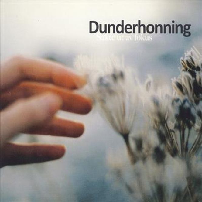 Hovedbilde Dunderhonning - Sakte Ut Av Fokus (CD)