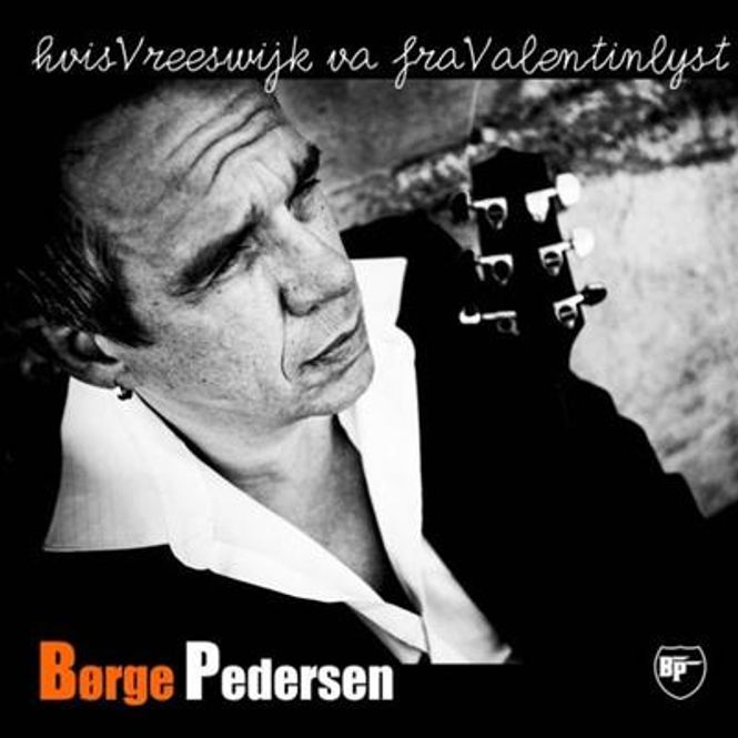 Hovedbilde Børge Pedersen - Hvis Vreeswiijk Va Fra Valentinlyst (CD)