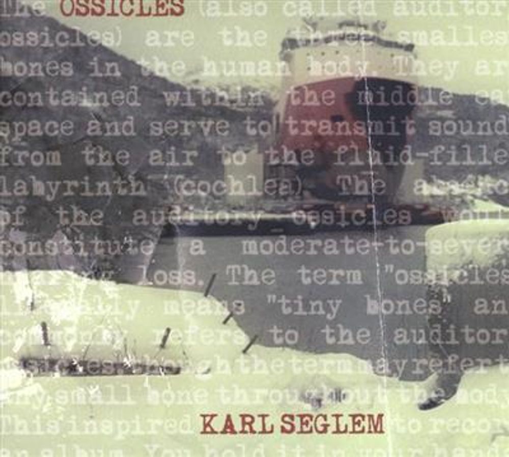 Karl Seglem - Ossicles (CD)