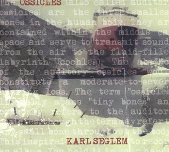Hovedbilde Karl Seglem - Ossicles (CD)
