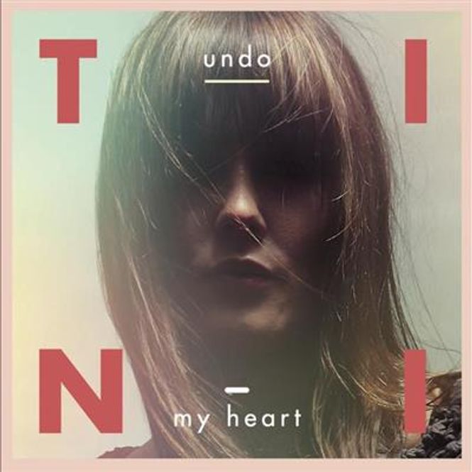 Hovedbilde Tini - Undo My Heart (CD)