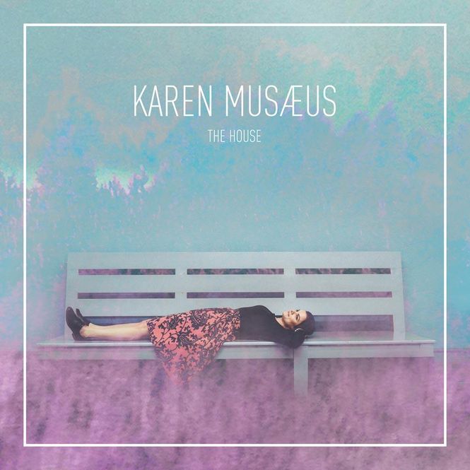 Hovedbilde Karen Musæus - The House (Vinyl)