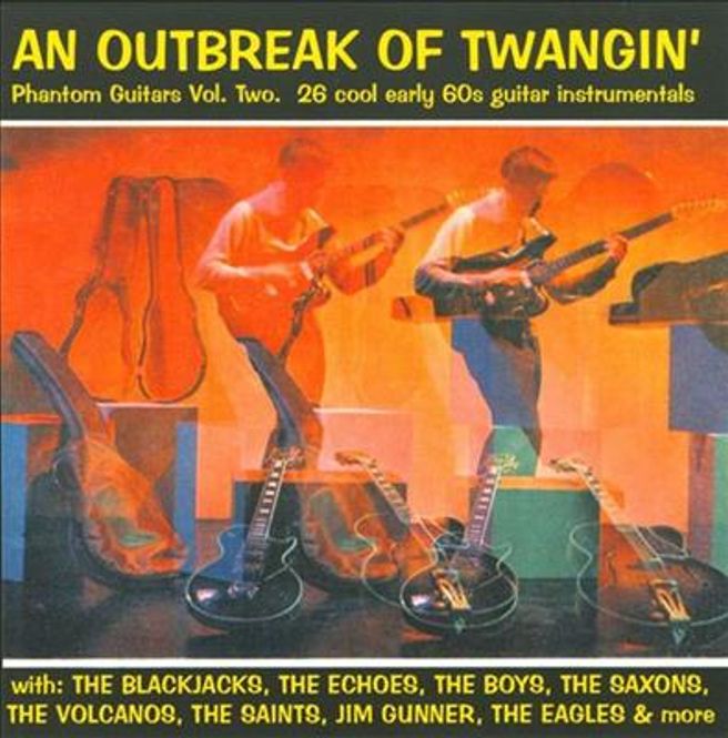 Hovedbilde An Outbreak Of Twangin' (Phantom Guitars Vol. Two) Diverse ...
