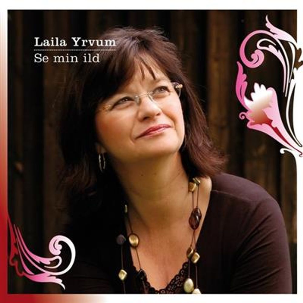 Laila Yrvum - Se Min Ild (CD)