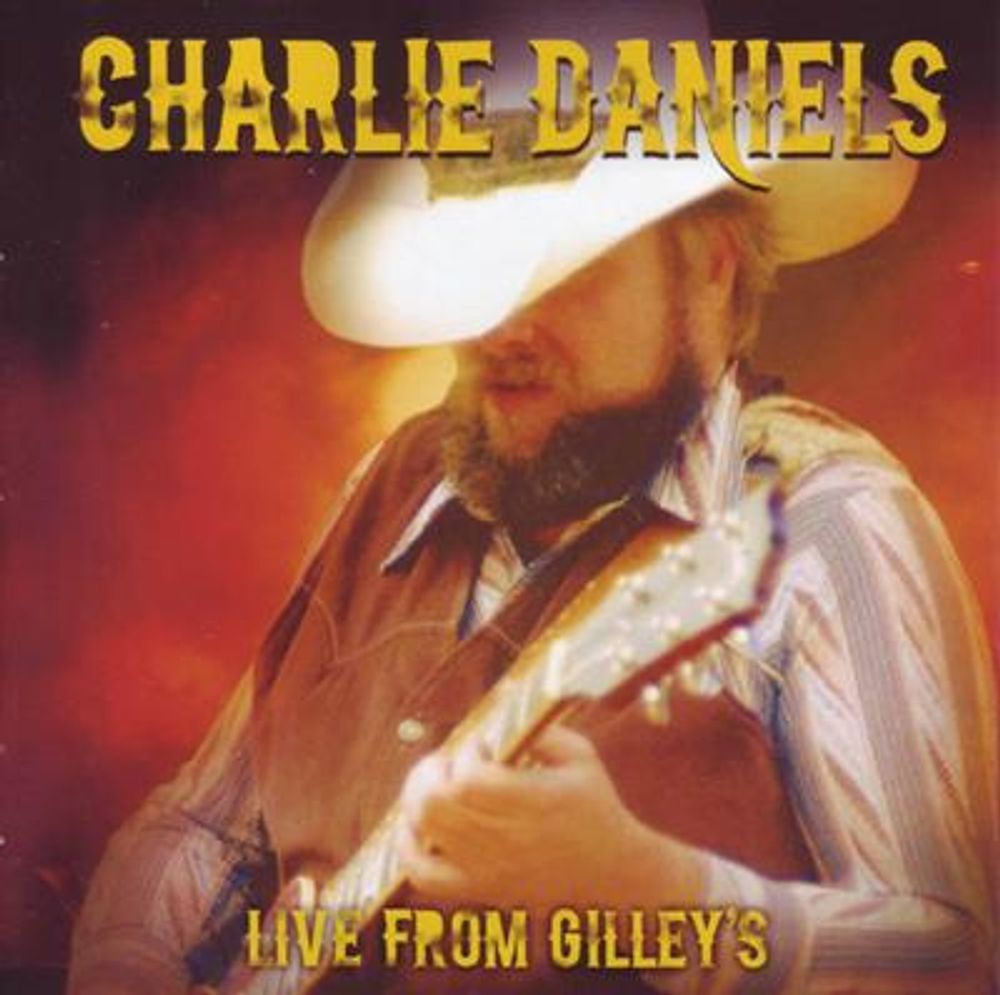Charlie Daniels - Live From Gilley's (CD) (Import)