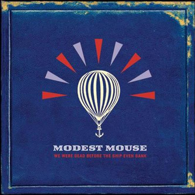 Hovedbilde Modest Mouse - We Were Dead Before The Ship Even Sank (CD)