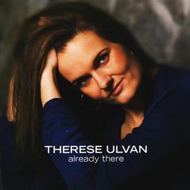 Hovedbilde Therese Ulvan - Already There (CD)