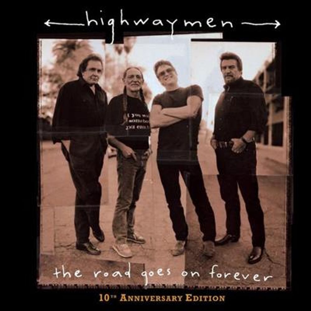 Highwaymen - The Road Goes On Forever - 10th Anniversary Edition (CD+DVD)