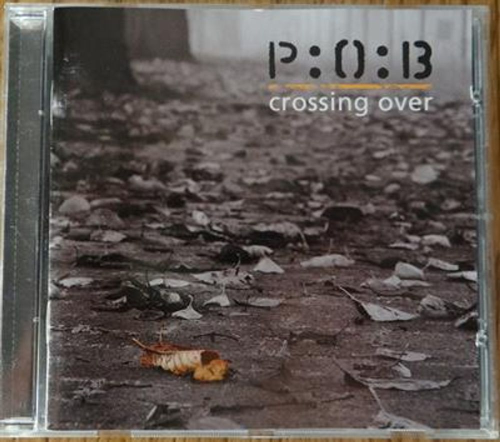 Pedestrians of Blue - P:O:B -  Crossing Over (CD)