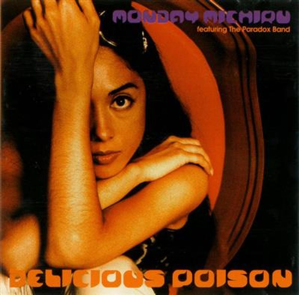 Monday Michiru Featuring The Paradox Band - Delicious Poison (CD)
