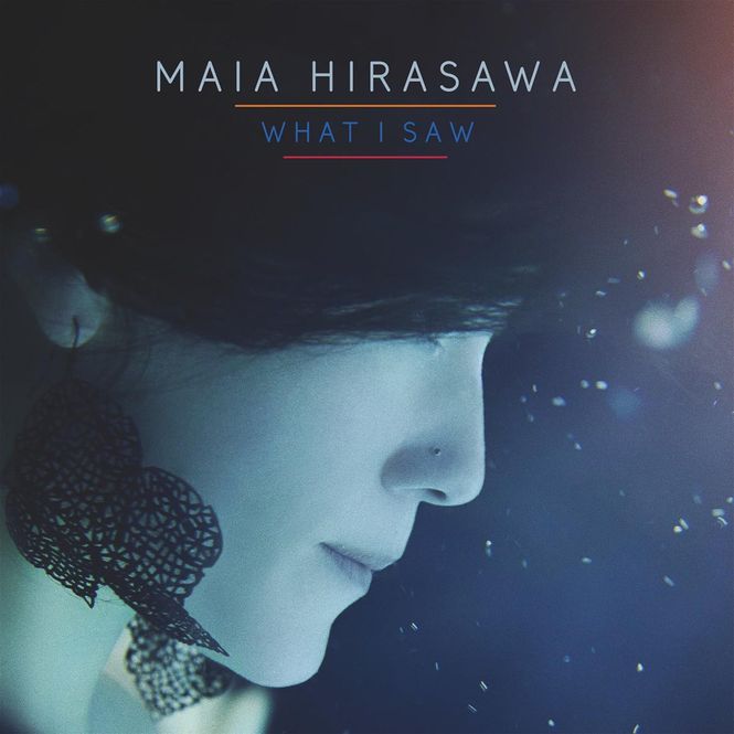 Hovedbilde Maia Hirasawa - What I Saw (Vinyl)