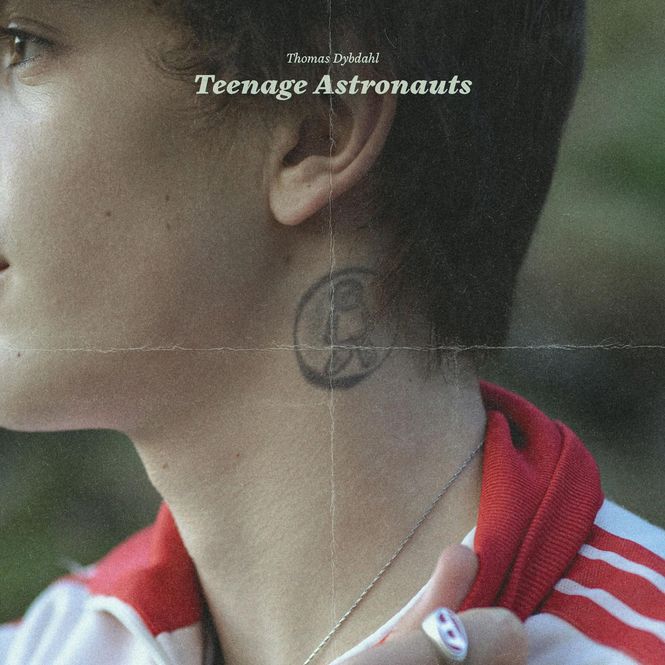 Hovedbilde Thomas Dybdahl - Teenage Astronauts (Vinyl)