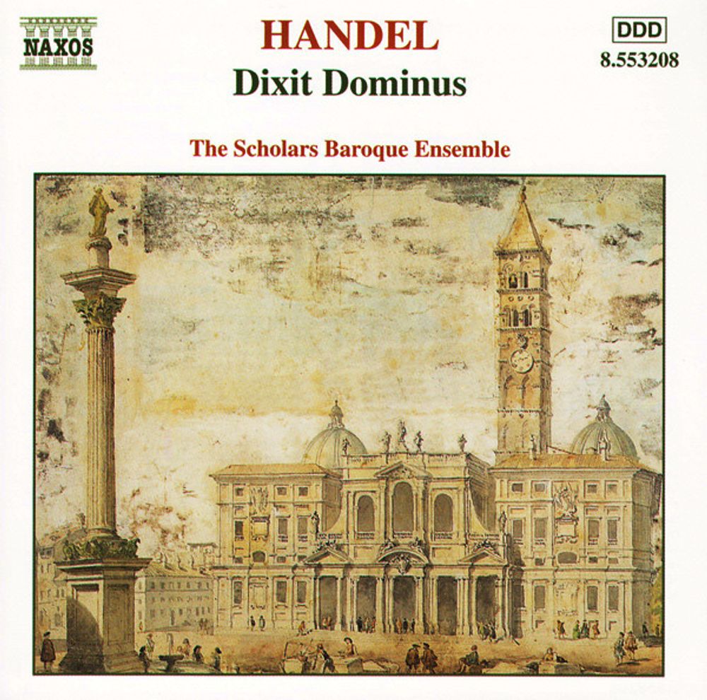 Handel, The Scholars Baroque Ensemble  Dixit Dominus (CD)