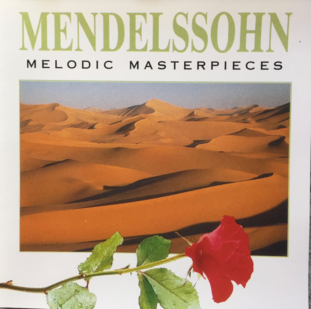 Felix Mendelssohn-Bartholdy  Melodic Masterpieces (CD)
