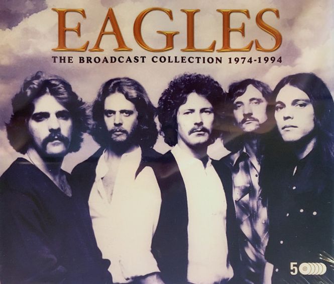 Hovedbilde Eagles – The Broadcast Collection 1974 – 1994 ...
