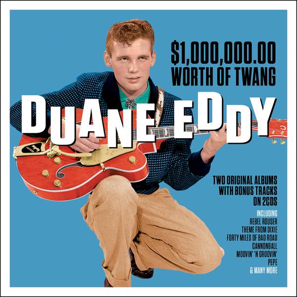 Hovedbilde Duane Eddy - $1,000,000.00 Worth Of Twang (2CD)